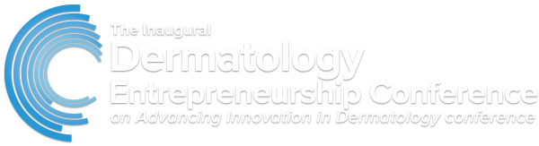 Inaugural Dermatology Entrepreneurship Conference