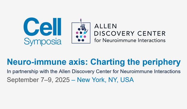September 7-9, 2025: Cell Symposia: Neuro-immune axis: Charting the periphery